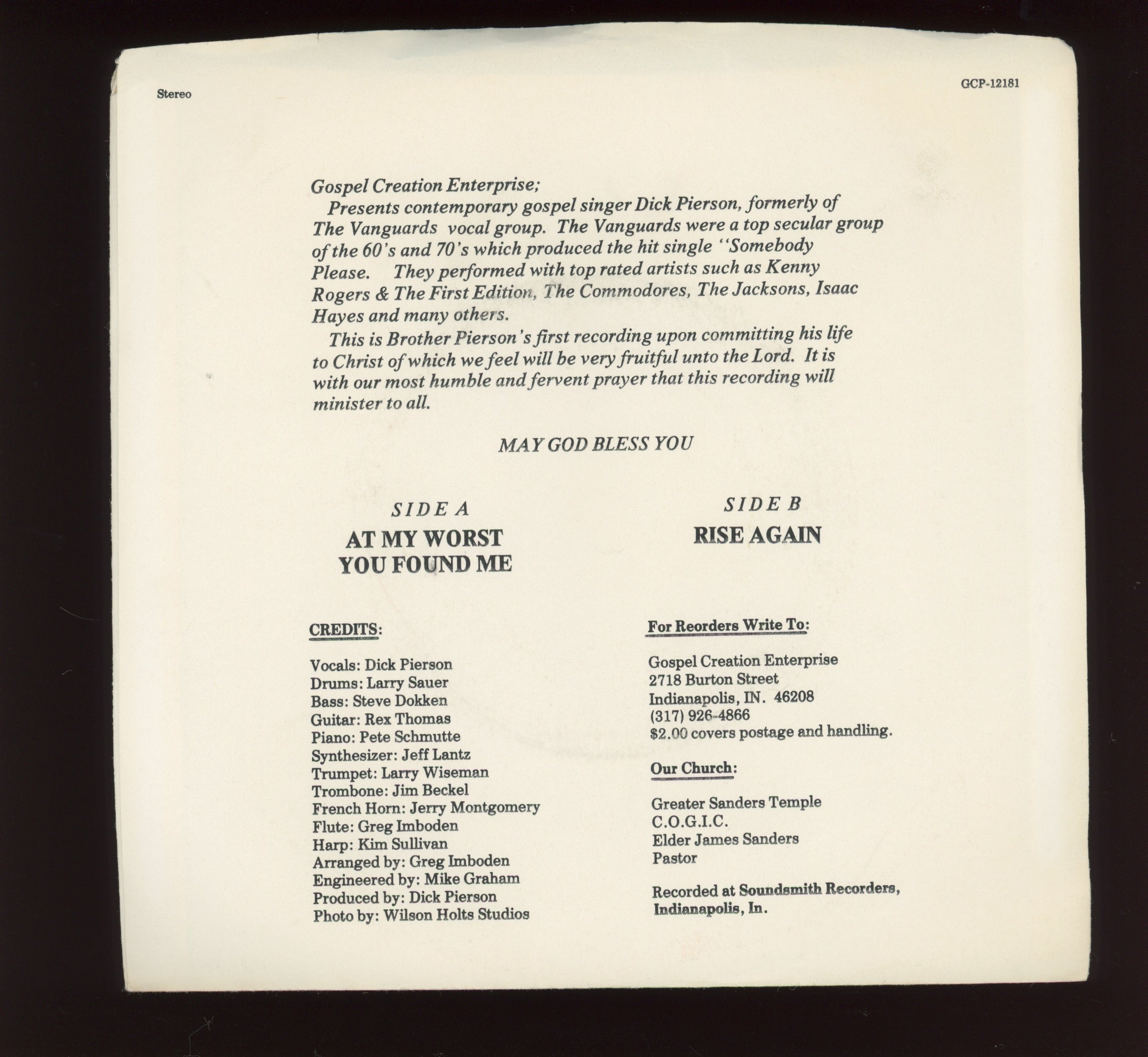Dick Pierson - At My Worst You Found Me on Gospel Creation With Picture Sleeve