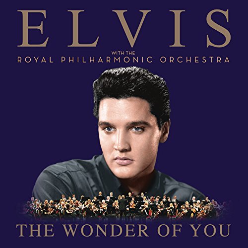 Elvis Presley, The Royal Philharmonic Orchestra - The Wonder Of You