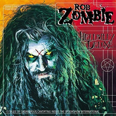 Rob Zombie - Hellbilly Deluxe