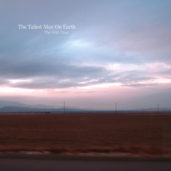 Tallest Man On Earth, The - The Wild Hunt