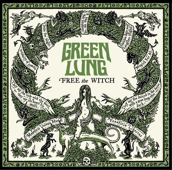 Green Lung - Free The Witch