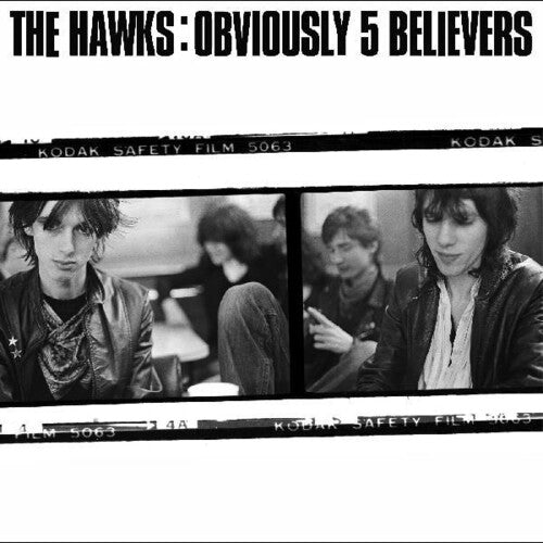 The Hawks - Obviously 5 Believe