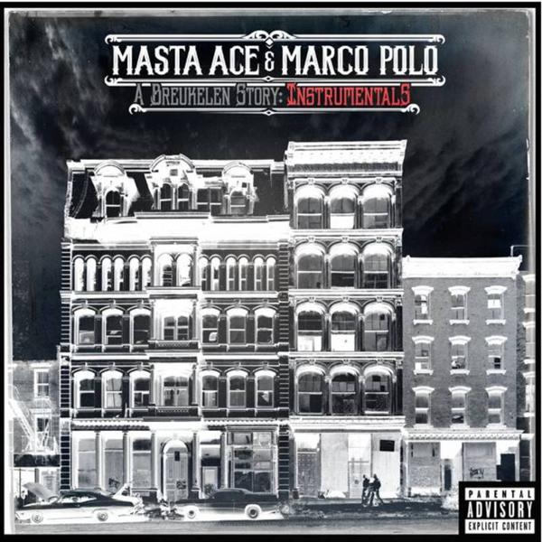 Masta Ace & Marco Polo - A Breukelen Story Instrumentals