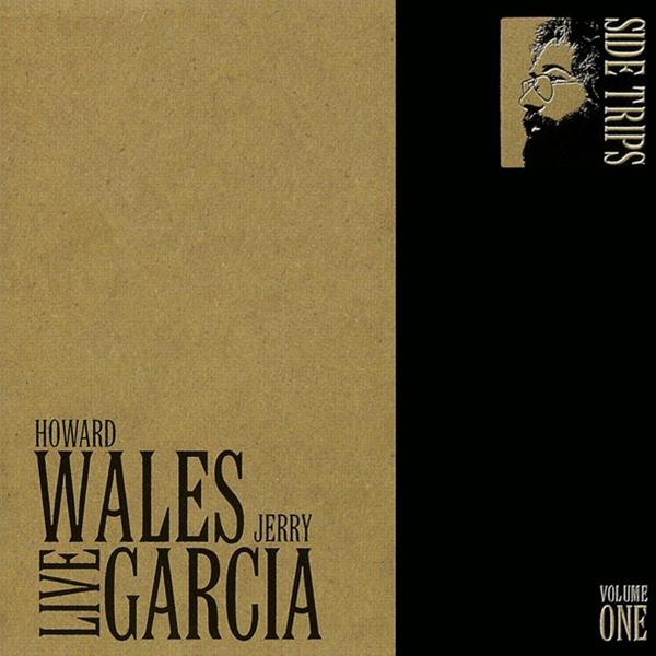 Howard Wales And Jerry Garcia - Side Trips Volume 1