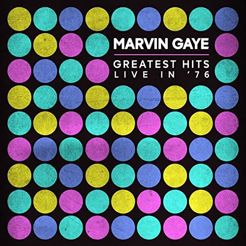 Marvin Gaye - Greatest Hits Live In 76