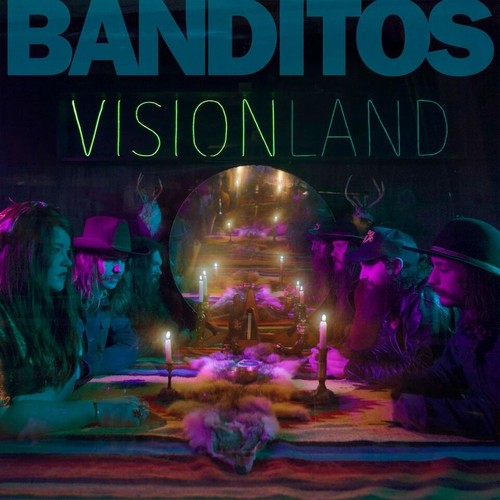 Banditos - Visionland