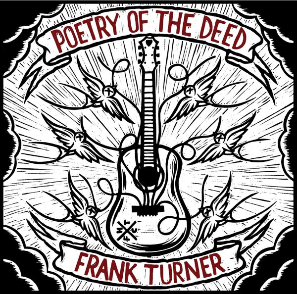 Frank Turner - Poetry Of The Deed
