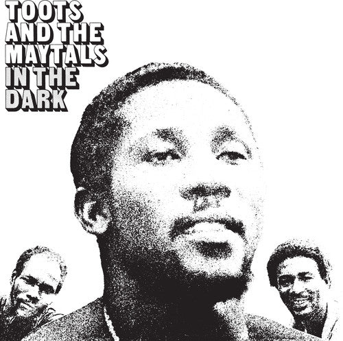 Toots & The Maytals - In The Dark