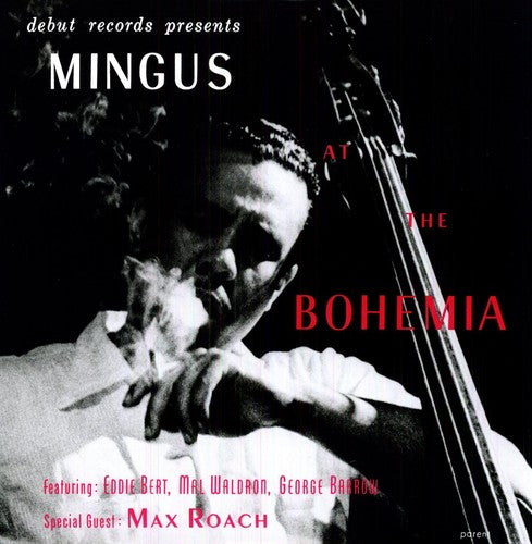 Charles Mingus - Mingus At The Bohemia