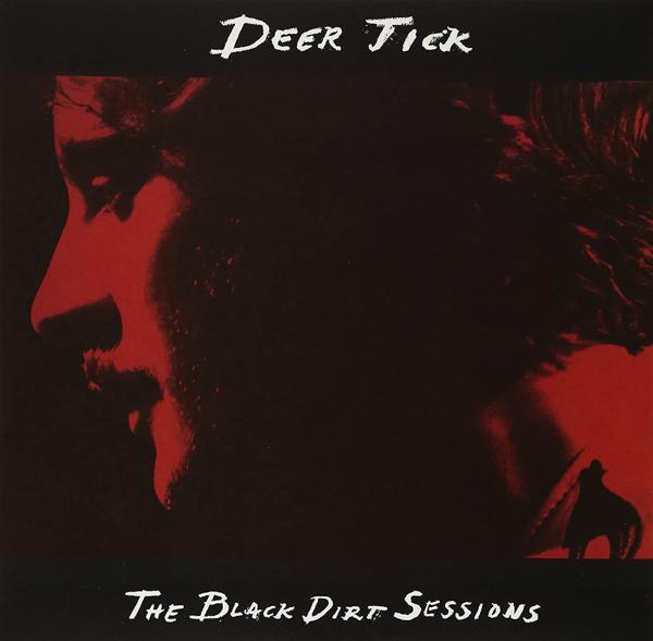 Deer Tick - The Black Dirt Sessions