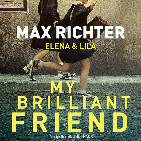 Max Richter - My Brilliant Friend