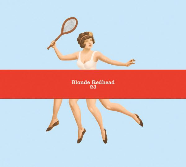 Blonde Redhead - 23