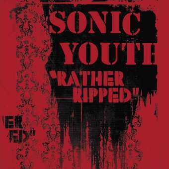 Sonic Youth - Rather Ripped