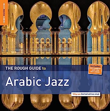 Various - The Rough Guide To Arabic Jazz