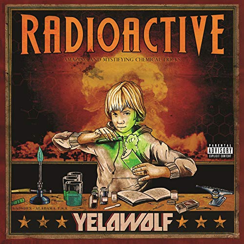 Yelawolf - Radioactive
