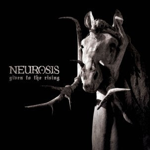Neurosis - Given To The Rising