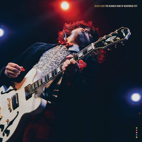 Beach Slang - The Deadbeat Bang Of Heartbeat City
