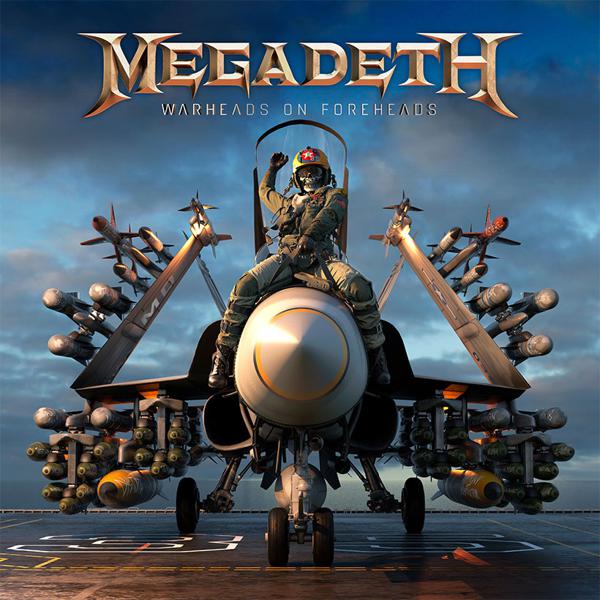 Megadeth - Warheads On Foreheads