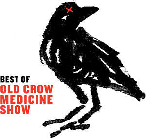 Old Crow Medicine Show - Best Of
