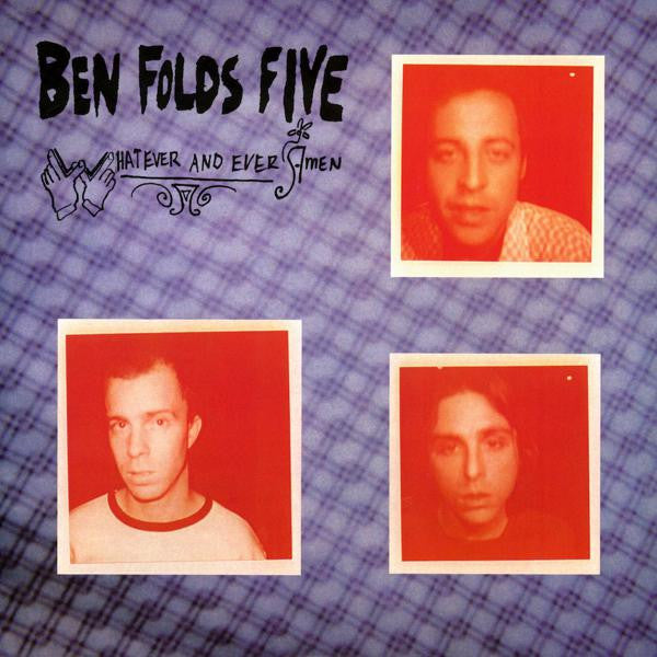 Ben Folds Five - Whatever and Ever Amen