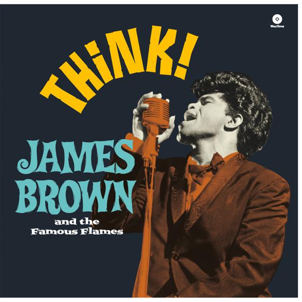 James Brown And His Famous Flames - Think!