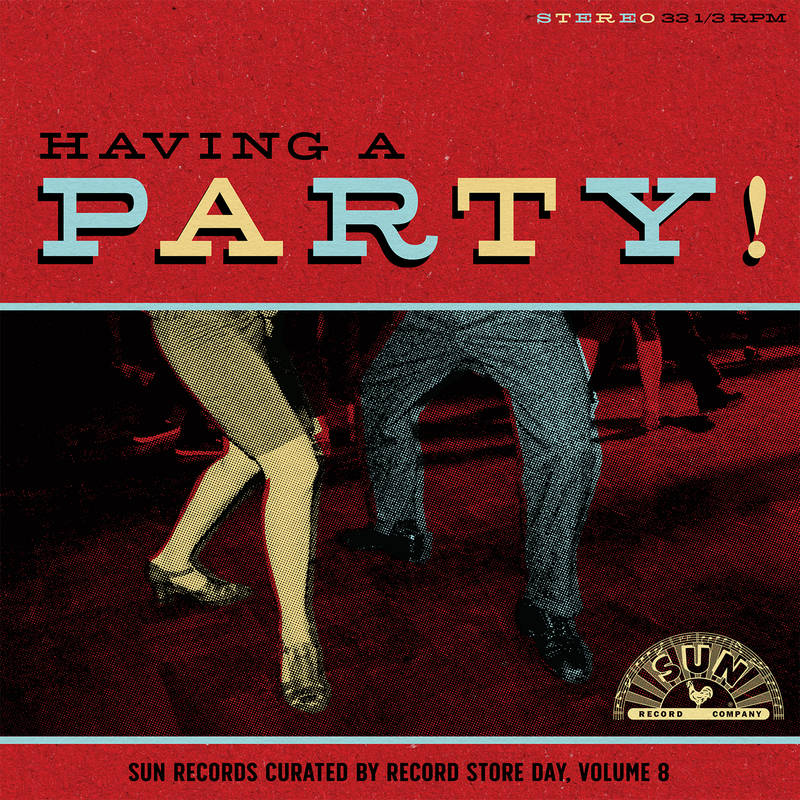 Various Artists - Having a Party: Sun Records Curated by Record Store Day, Volume 8