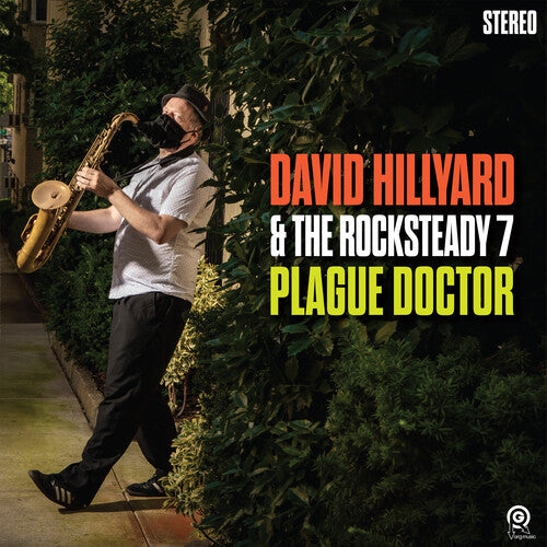 David Hillyard & the Rocksteady 7 - Plague Doctor