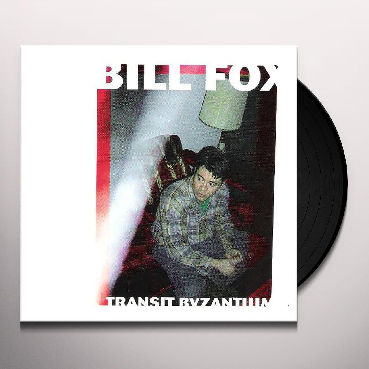 Bill Fox - Transit Byzantium