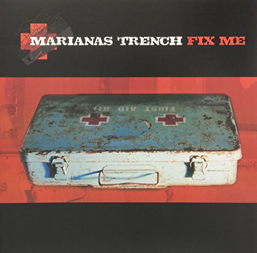 Marianas Trench - Fix Me