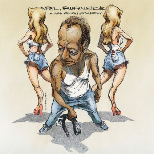 R.L. Burnside - Ass Pocket Of Whiskey