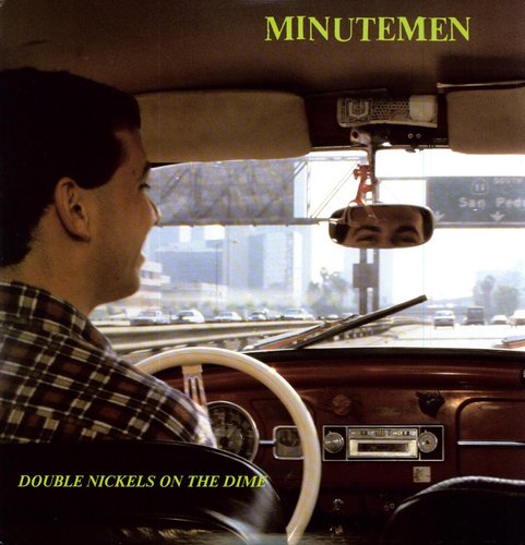 Minutemen - Double Nickels On The Dime