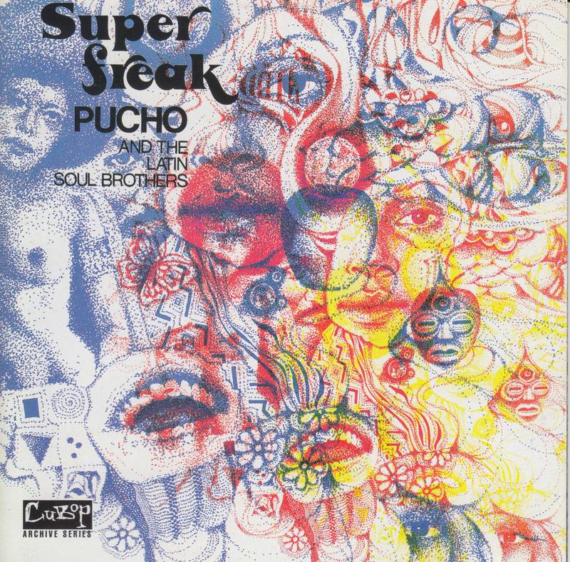 Pucho and his Latin Soul Brothers - Super Freak