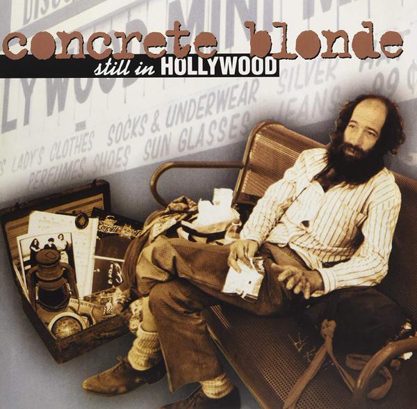 Concrete Blonde - Still In Hollywood