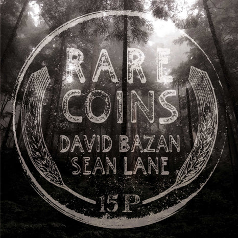 David Bazan, Sean Lane - Rare Coins