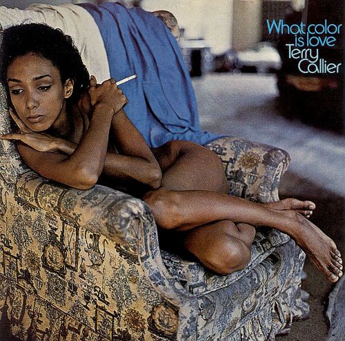 Terry Callier - What Color Is Love