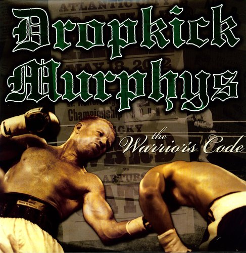 Dropkick Murphys - The Warrior's Code