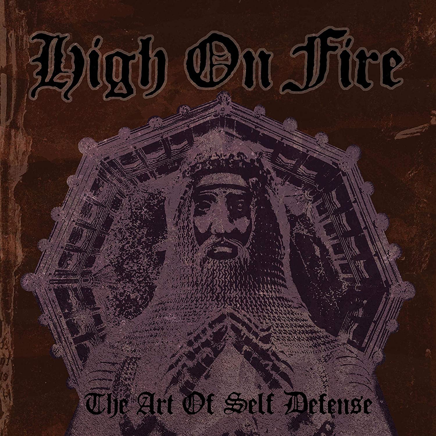 High on Fire - Art Of Self Defense