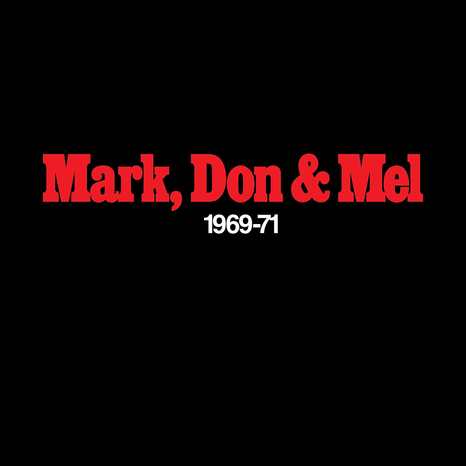 Grand Funk Railroad - Mark Don & Mel 1969-71