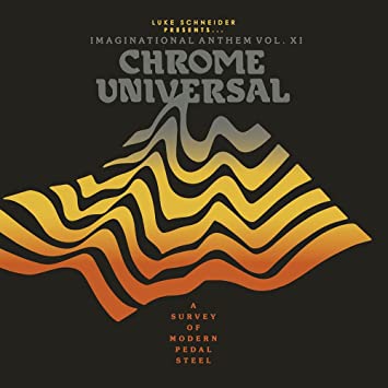 Various - Luke Schneider Presents: Imaginational Anthem Vol. XI: Chrome Universal
