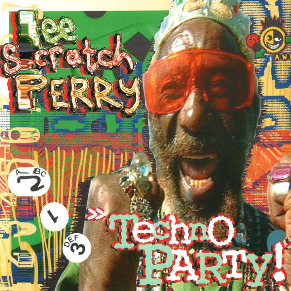 Lee "Scratch" Perry - Techno Party