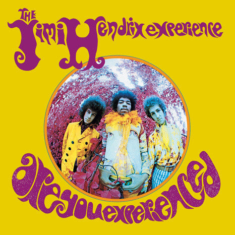 The Jimi Hendrix Experience - Are You Experienced