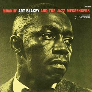 Art Blakey And The Jazz Messengers - Moanin'