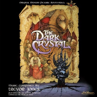 Trevor Jones - The Dark Crystal (Original Motion Picture Soundtrack)