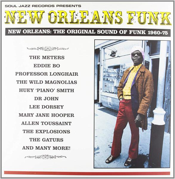 Various - New Orleans Funk (New Orleans: The Original Sound Of Funk 1960-75)