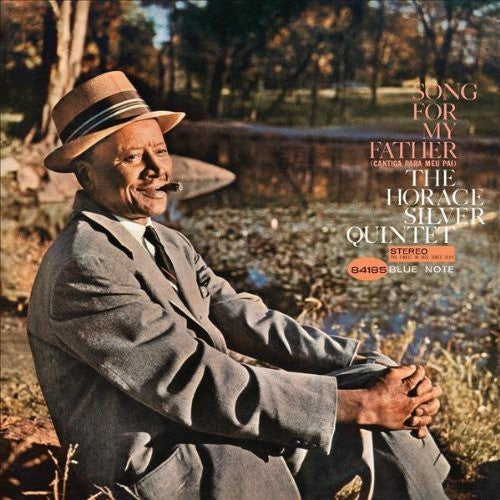 The Horace Silver Quintet - Song For My Father (Cantiga Para Meu Pai)