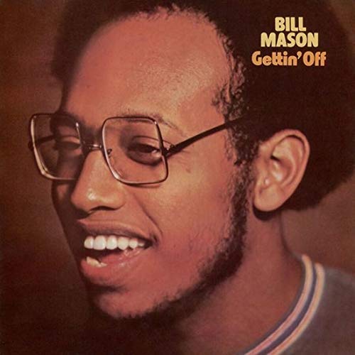 Bill Mason - Gettin' Off