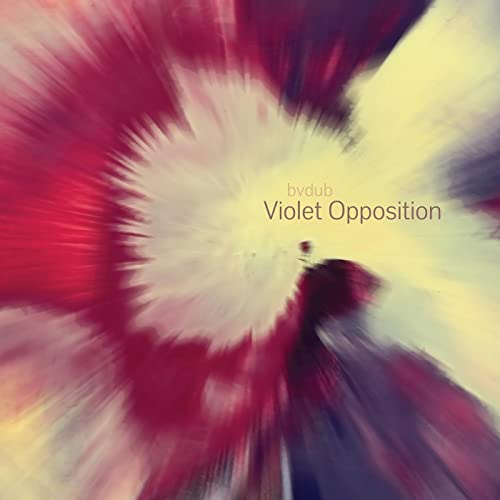 BVDUB - Violet Opposition [Colored Vinyl]