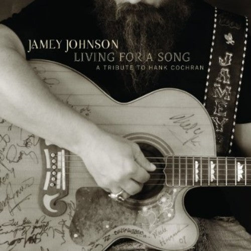 Jamey Johnson - Living For A Song - A Tribute To Hank Cochran