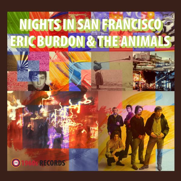 Eric Burdon & The Animals - Nights In San Francisco