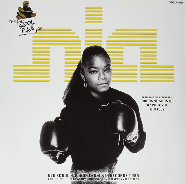 Roxanne Shante / Sparky D - The Ol' Skool Flava Of Nia